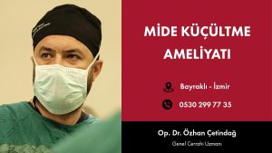 mide küçültme ameliyatı